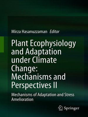 cover image of Plant Ecophysiology and Adaptation under Climate Change